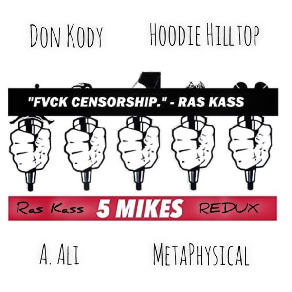 5 Mikes Redux (feat. Don Kody, Hoodie Hilltop, A. Ali & Metaphysical) - Single album cover