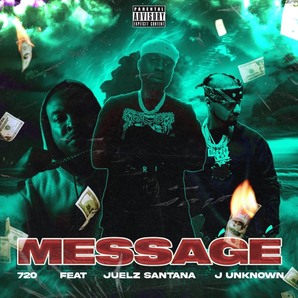 Message (feat. Juelz Santana & J.Unknown) - Single album cover