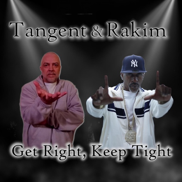 Get Right, Keep Tight (feat. Rakim) - Single album cover