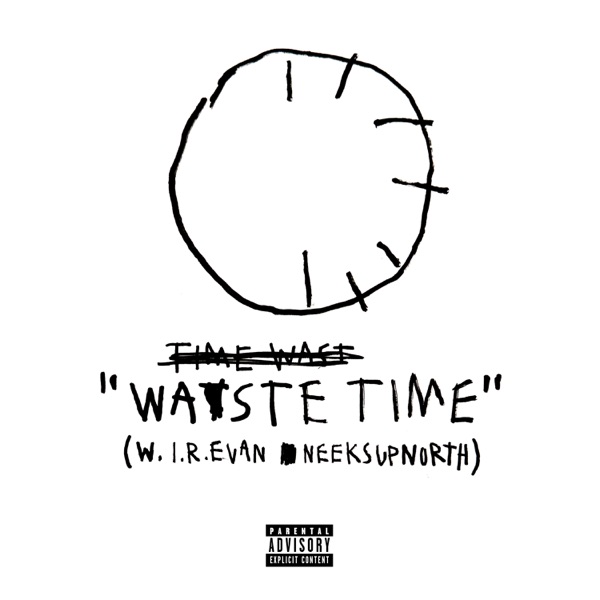 Waste Time - Single album cover