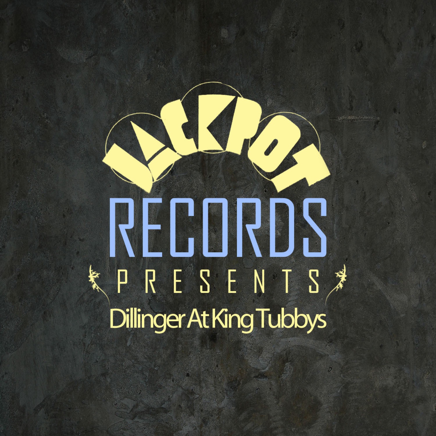 Jackpot Presents: Dillinger at King Tubby's album cover