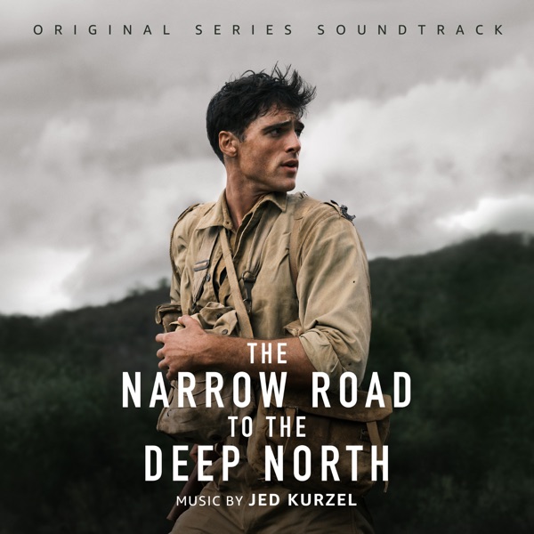 The Narrow Road to the Deep North (Original Series Soundtrack) album cover