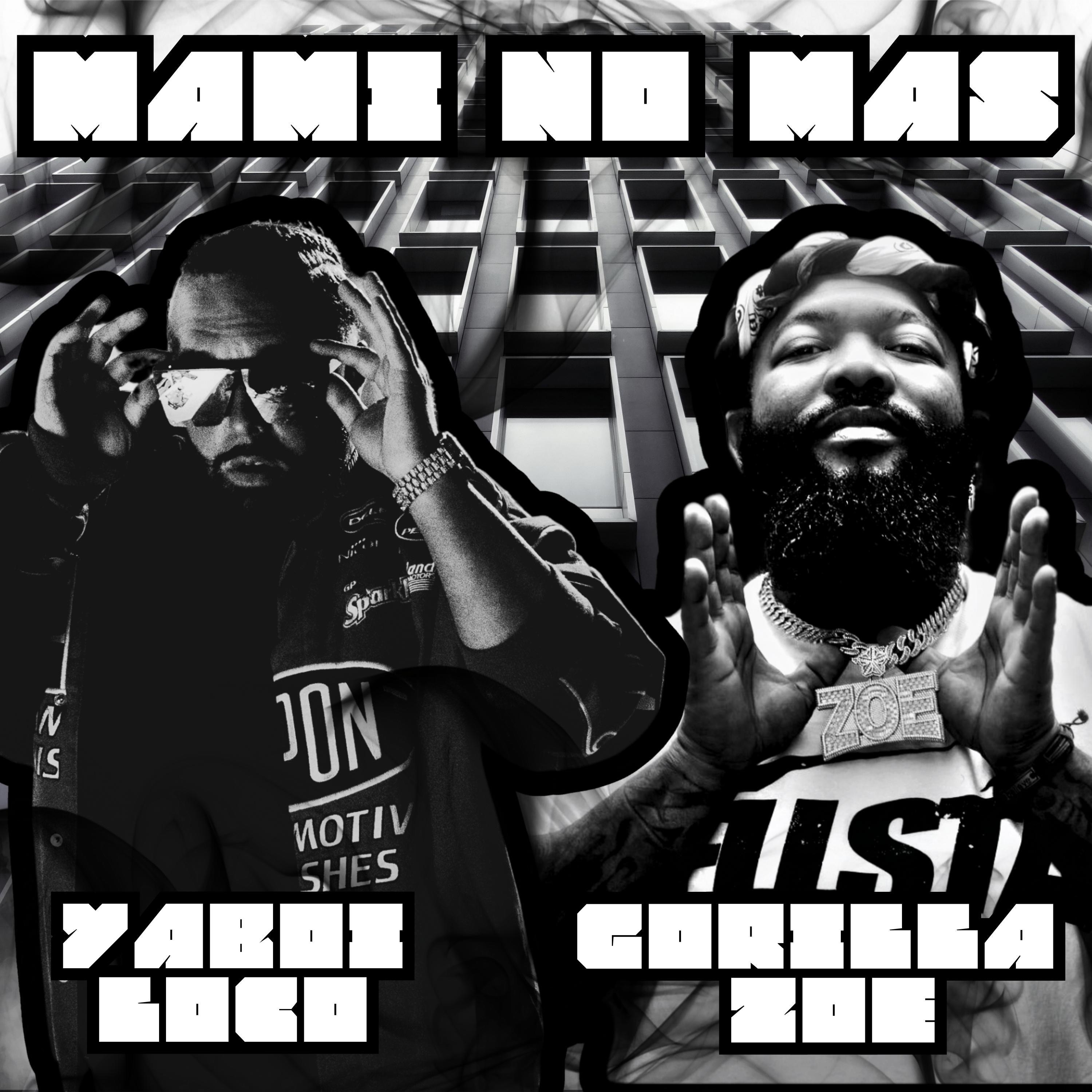 Mami No Mas (feat. Gorilla Zoe) [Remix] - Single album cover