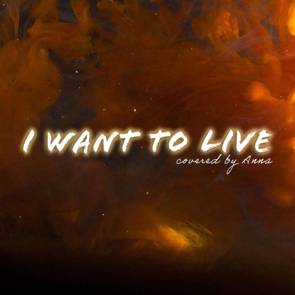 I Want To Live - Single album cover