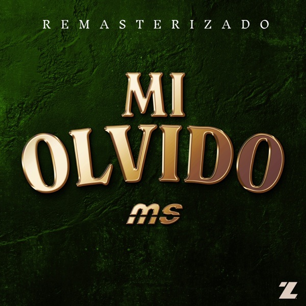 Mi Olvido (REMASTERIZADO) - Single album cover