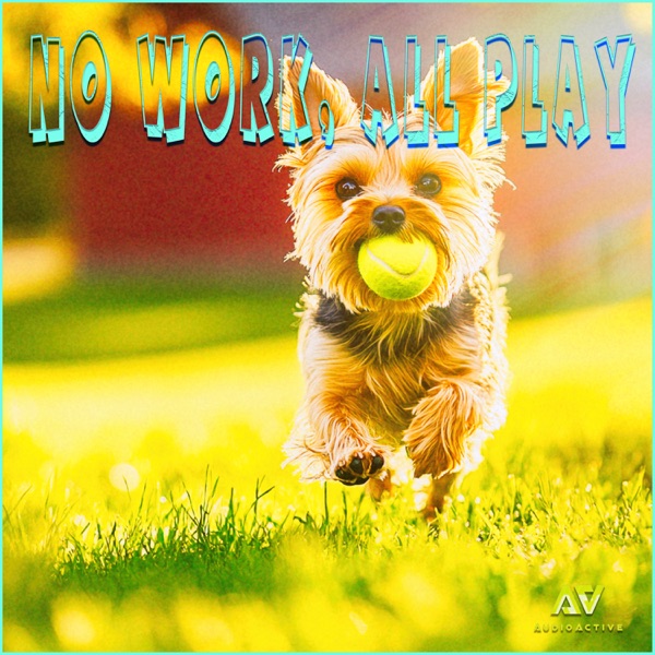No Work, All Play - EP album cover