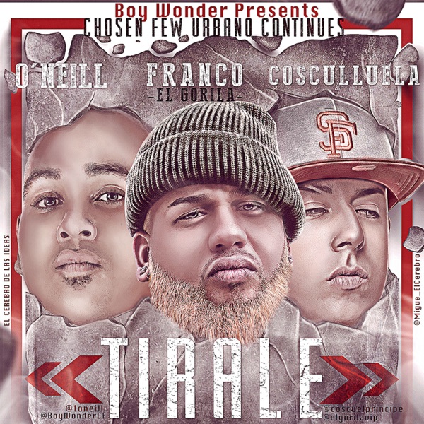 Tirale (feat. Franco "El Gorilla" & Cosculluela) - Single album cover