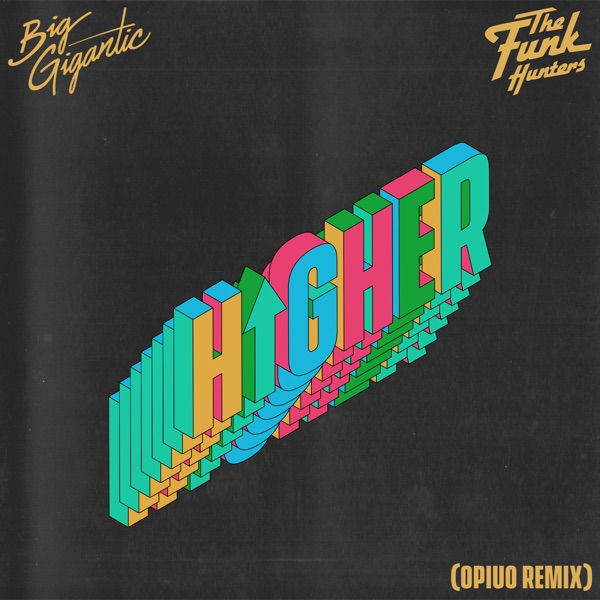 Higher (feat. The Funk Hunters & Eric Benny Bloom) - Single album cover