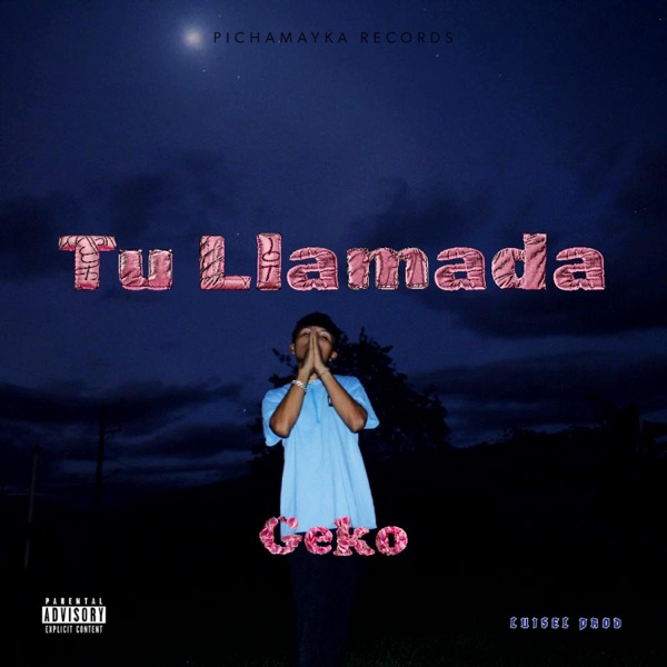 Tu Llamada (feat. Geko) - Single album cover