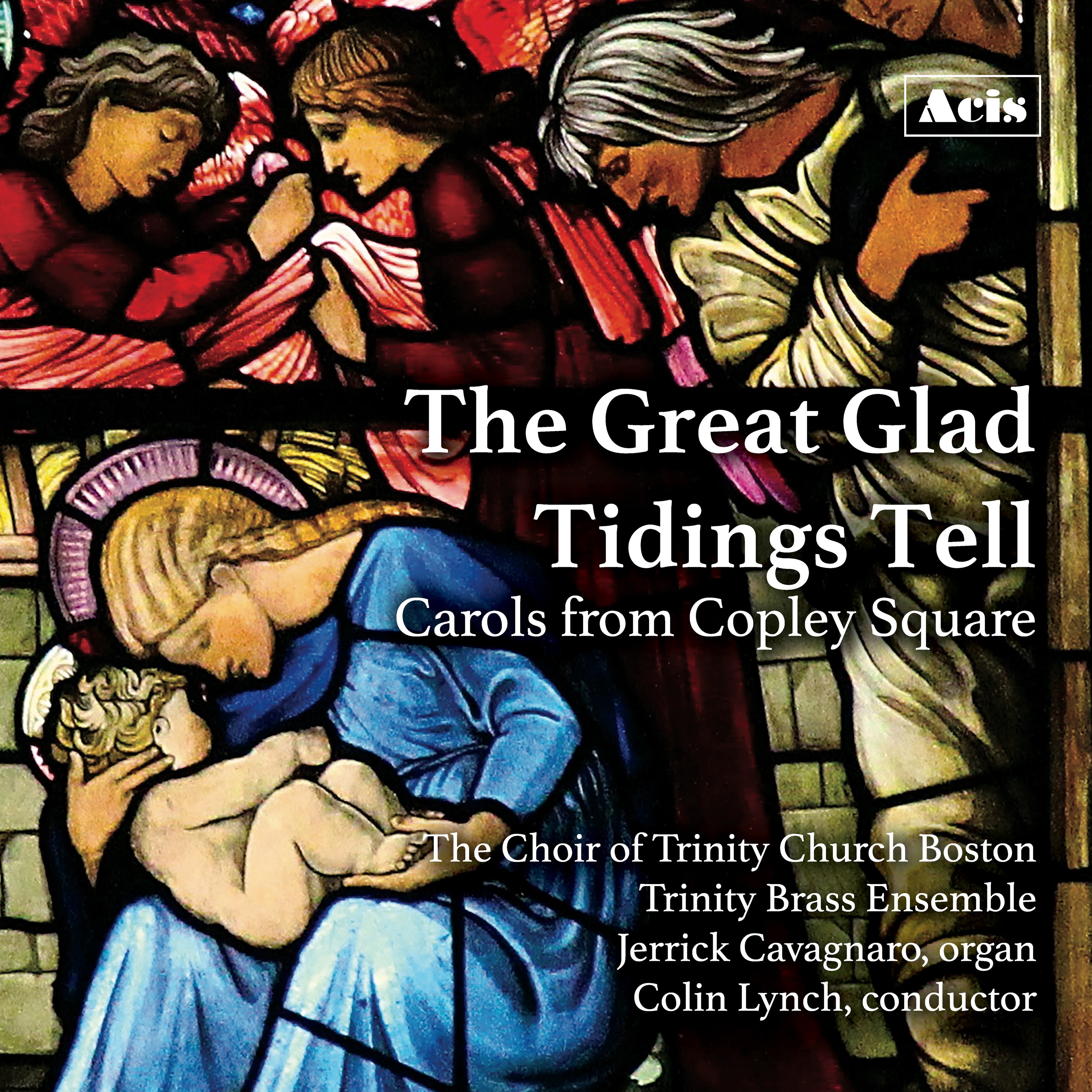 The Great Glad Tidings Tell, Carols from Copley Square album cover