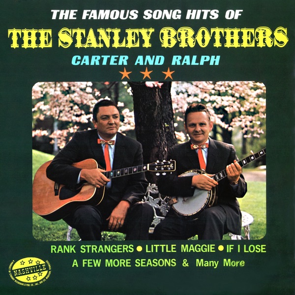 The Famous Song Hits of the Stanley Brothers album cover