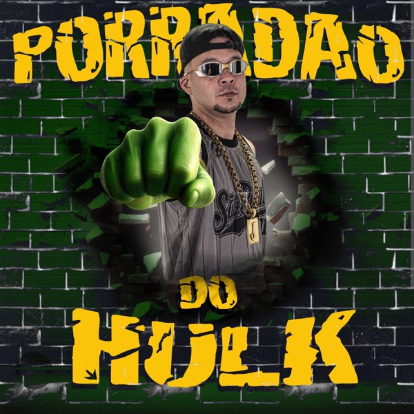 Porradão do Hulk - Single album cover