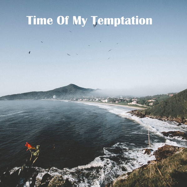Time Of My Temptation - EP album cover