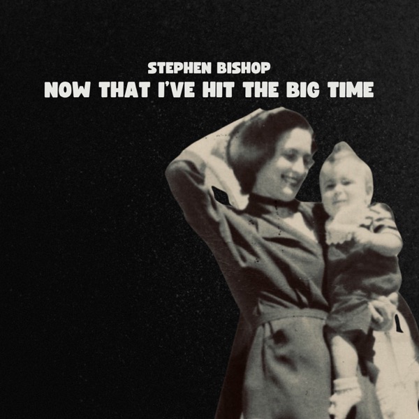 Now That I've Hit The Big Time - Single album cover