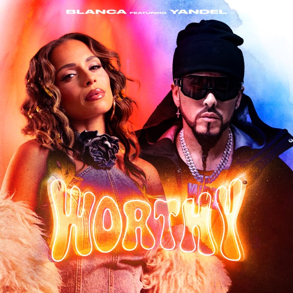 Worthy (feat. Yandel) - Single album cover