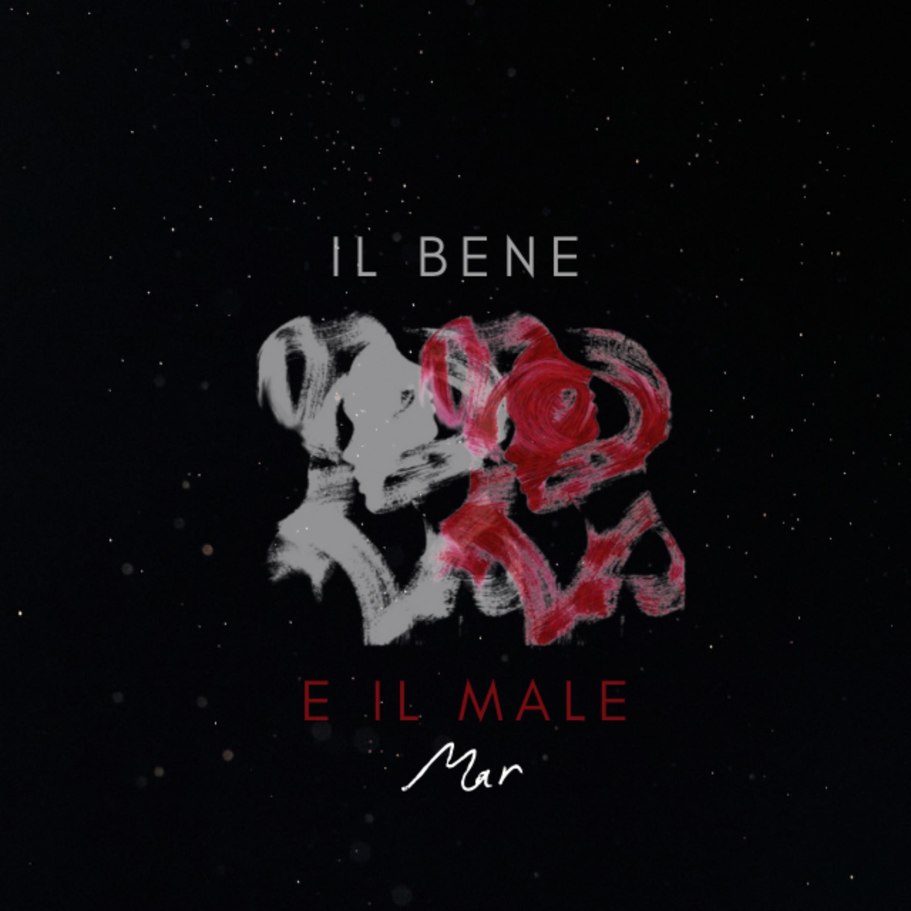 IL BENE E IL MALE - Single album cover