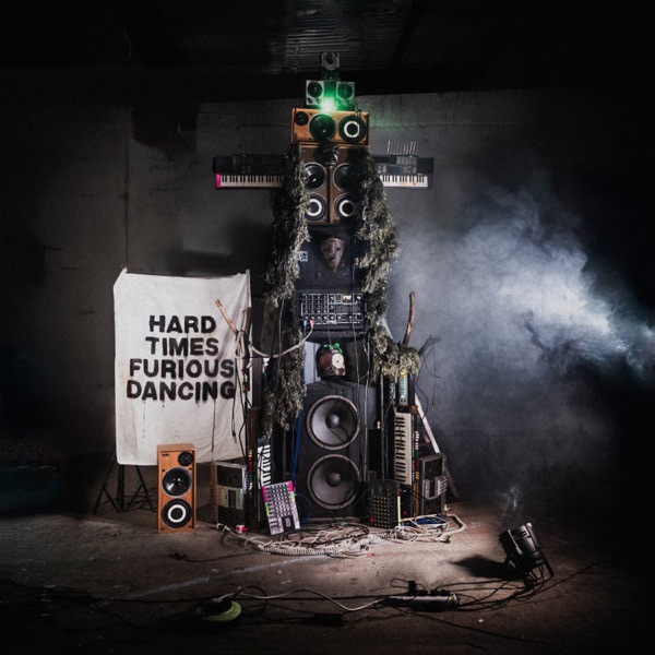 Hard Times Furious Dancing album cover