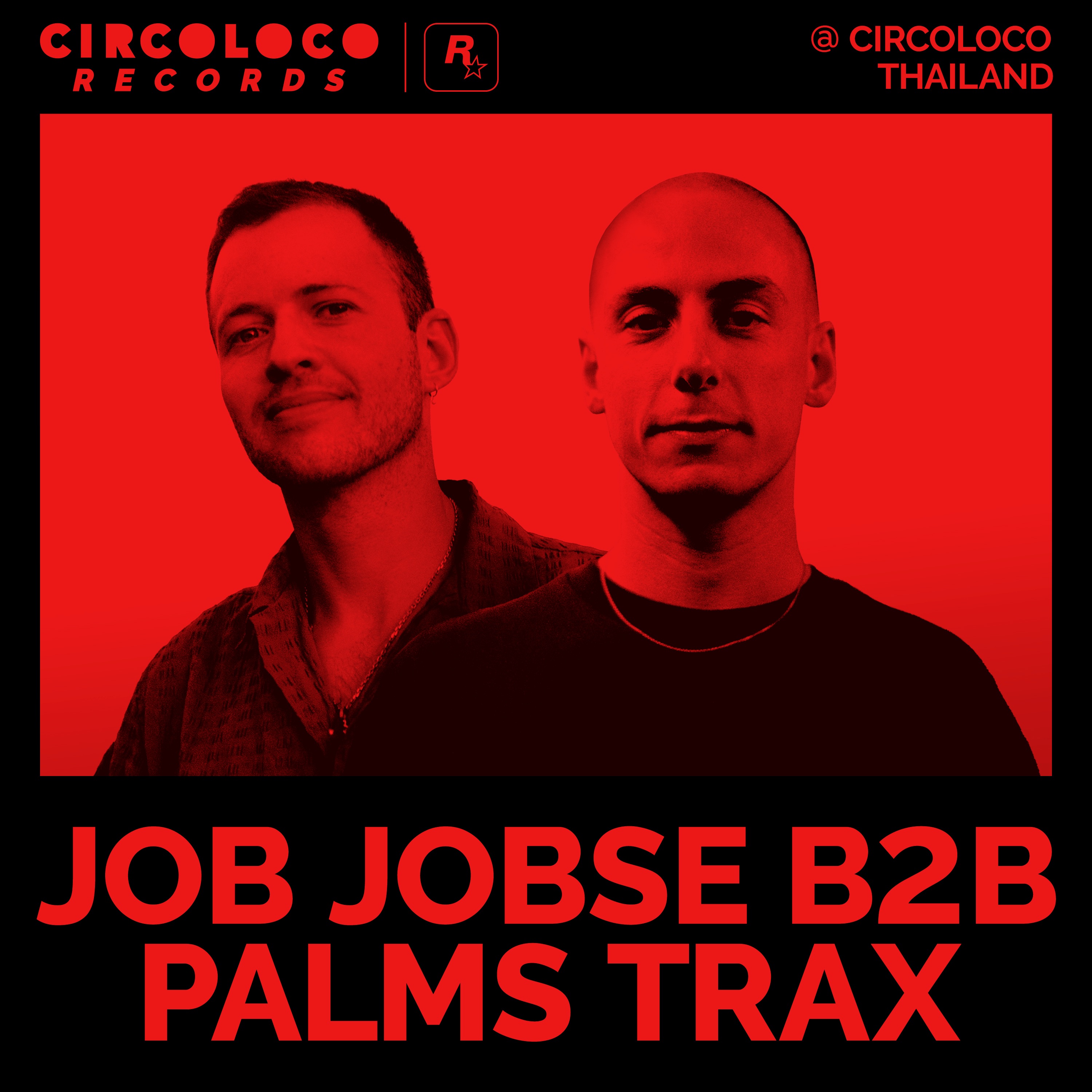 Job Jobse b2b Palms Trax at Circoloco Thailand (DJ Mix) album cover