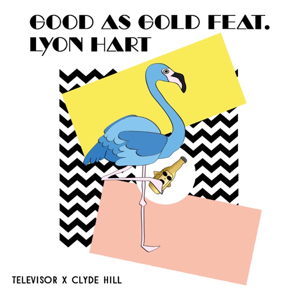 Good As Gold (feat. Lyon Hart) - Single album cover