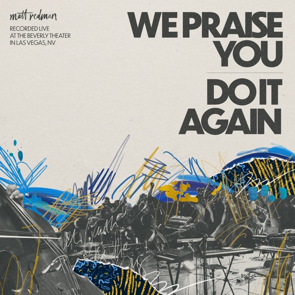 We Praise You / Do It Again (Live) - Single album cover