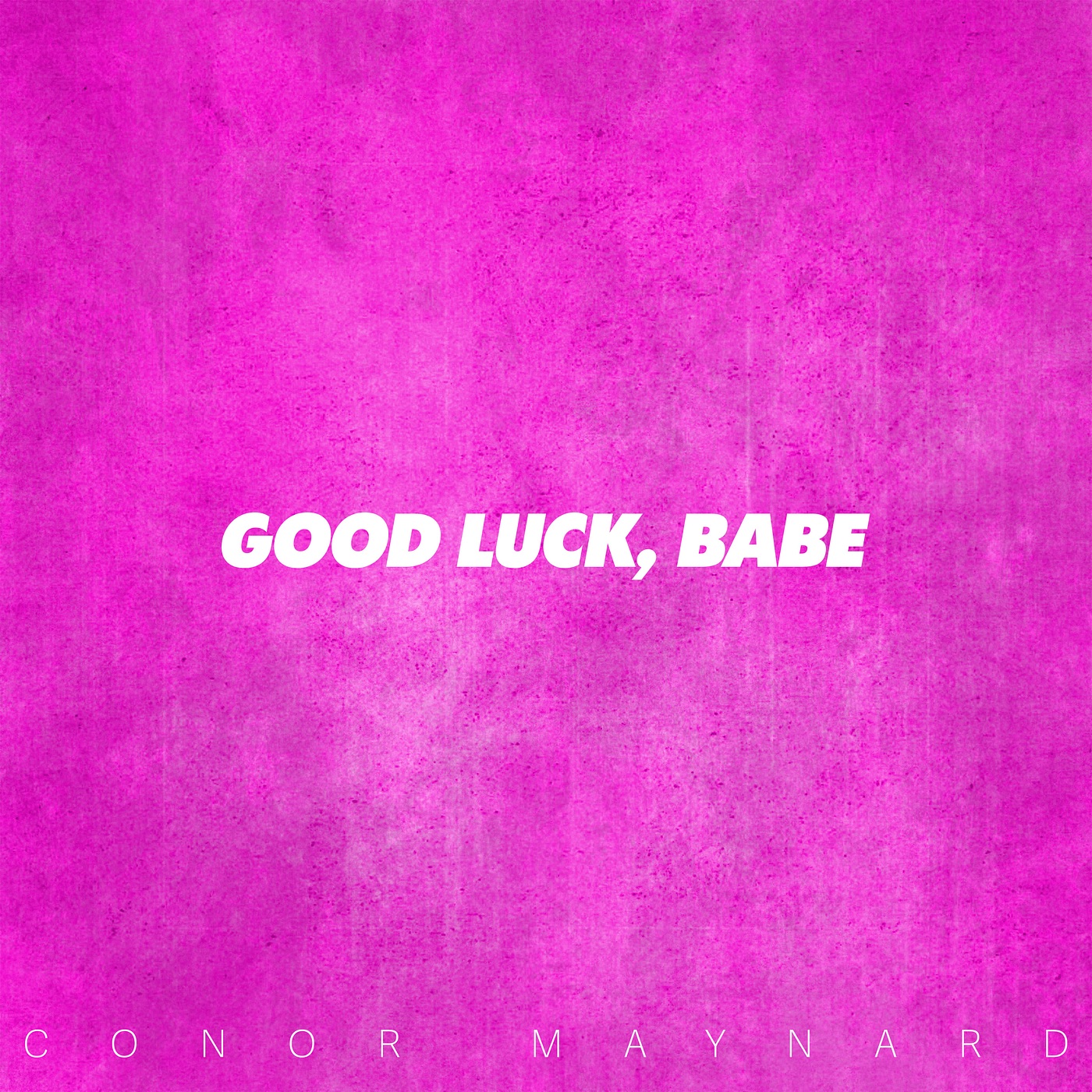 Good Luck Babe - Single album cover