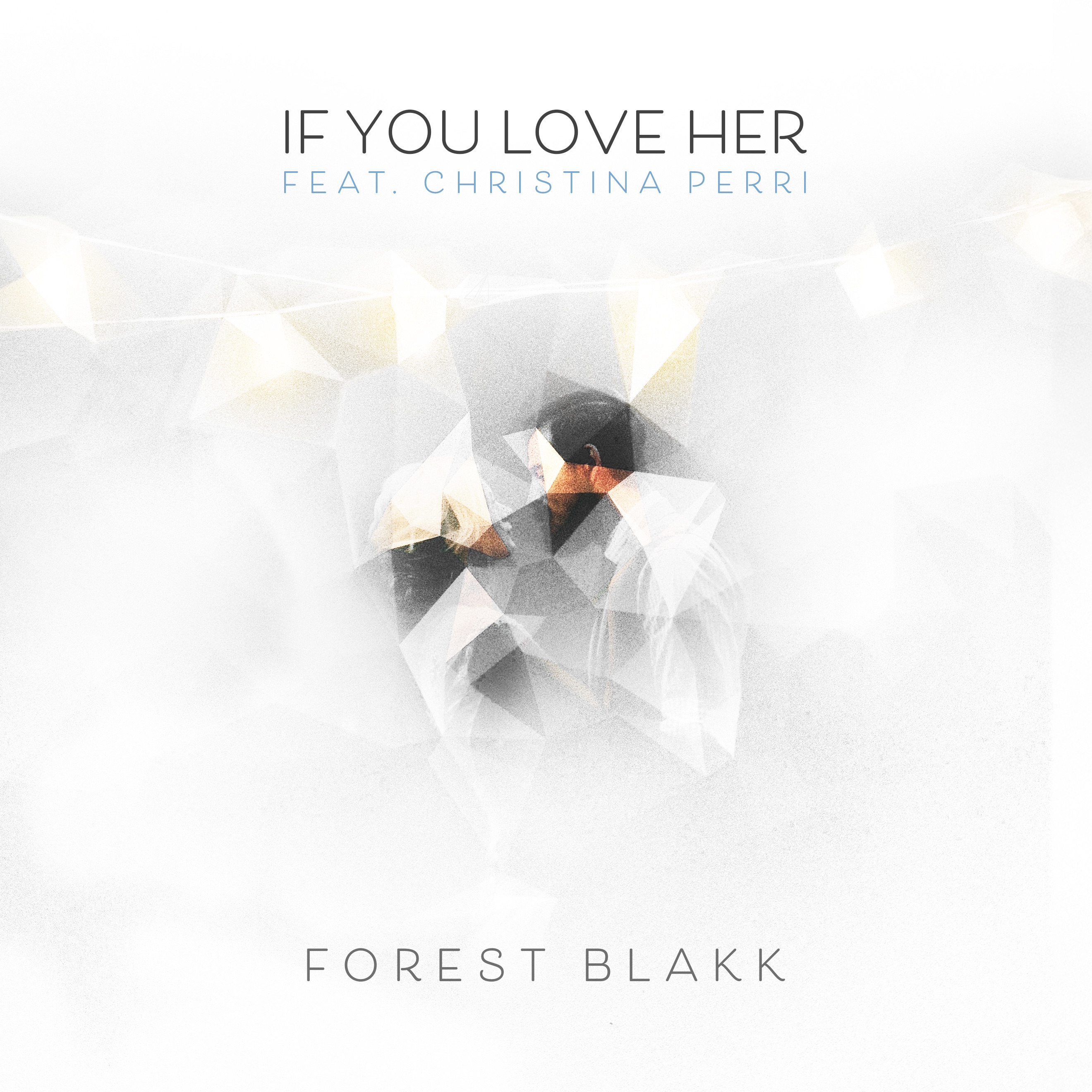 If You Love Her (feat. Christina Perri) - Single album cover