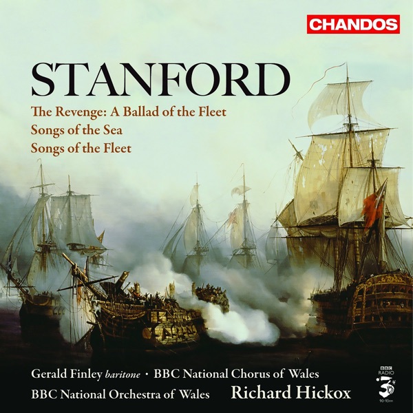 Stanford: Songs of the Fleet, Songs of the Sea & A Ballad of the Fleet album cover