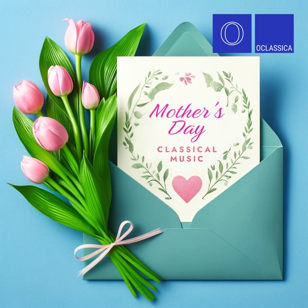 Mother's Day Classical Music album cover