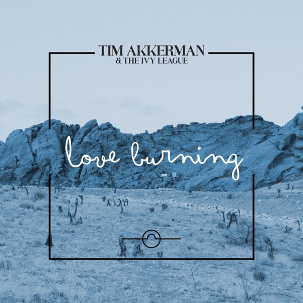 Love Burning (feat. The Ivy League) - Single album cover