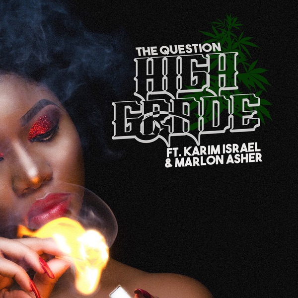 High Grade (feat. Karim Israel & Marlon Asher) - Single album cover