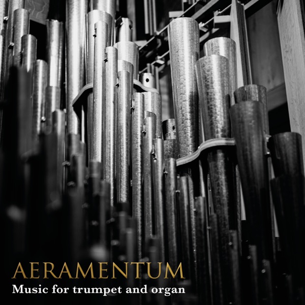 Aeramentum: Music for Trumpet and Organ album cover