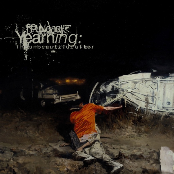 Yearning: The unbeautiful after album cover