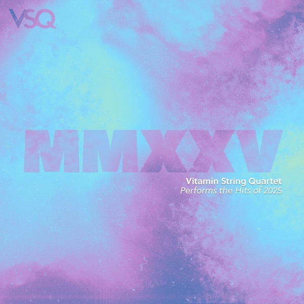VSQ Performs the Hits of 2025, Vol. 1 - EP album cover