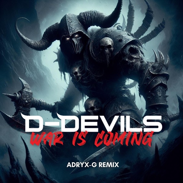 War Is Coming (Adryx-G Remix) - Single album cover