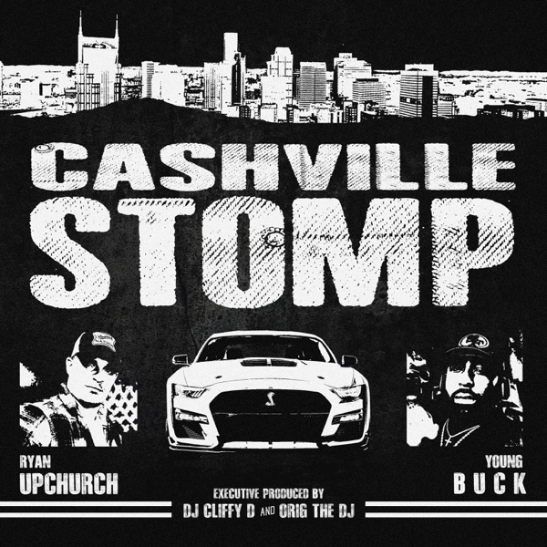 Cashville Stomp (feat. Young Buck) - Single album cover