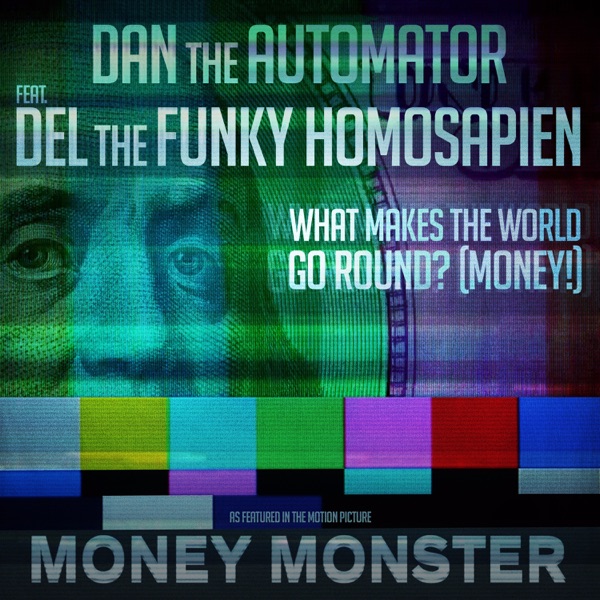 What Makes the World Go Round? (Money!) [From the Motion Picture "Money Monster"] - Single album cover