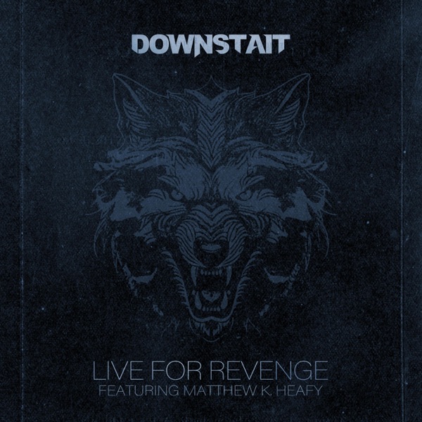 Live For Revenge (feat. Matthew K. Heafy) - Single album cover