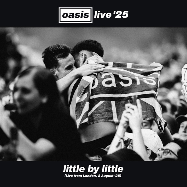 Little By Little (Live from London, 2 August '25) - Single album cover