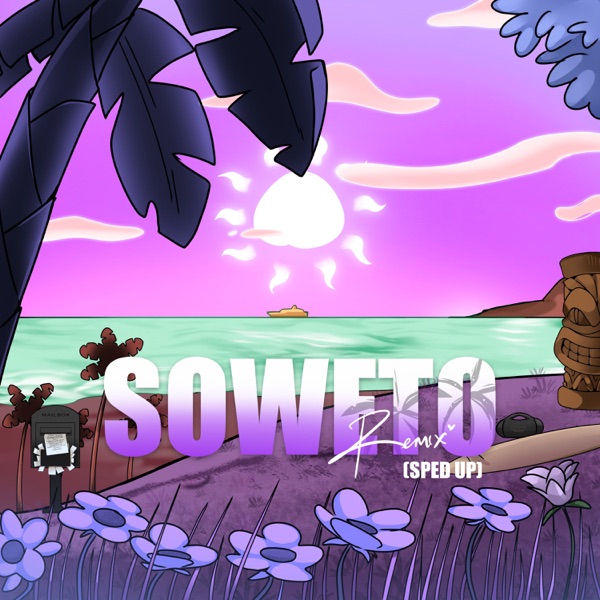 Soweto (Sped Up) [feat. Don Toliver] - Single album cover