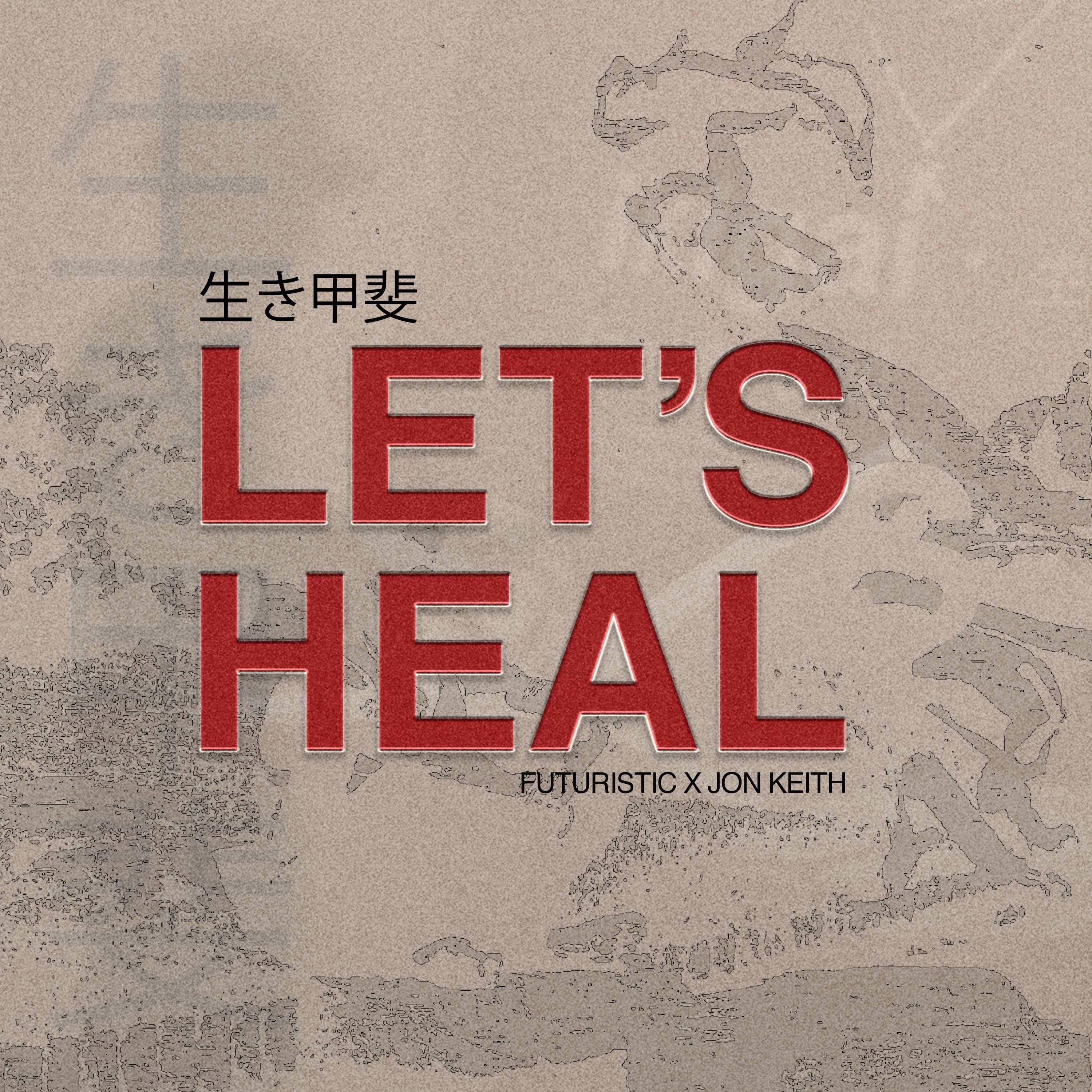 Lets Heal - Single album cover