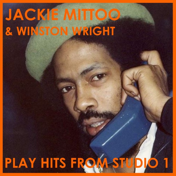 Jackie Mittoo & Winston Wright Play Hits from Studio One album cover