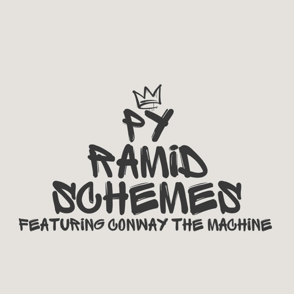 Pyramid Schemes (feat. Conway The Machine) - Single album cover