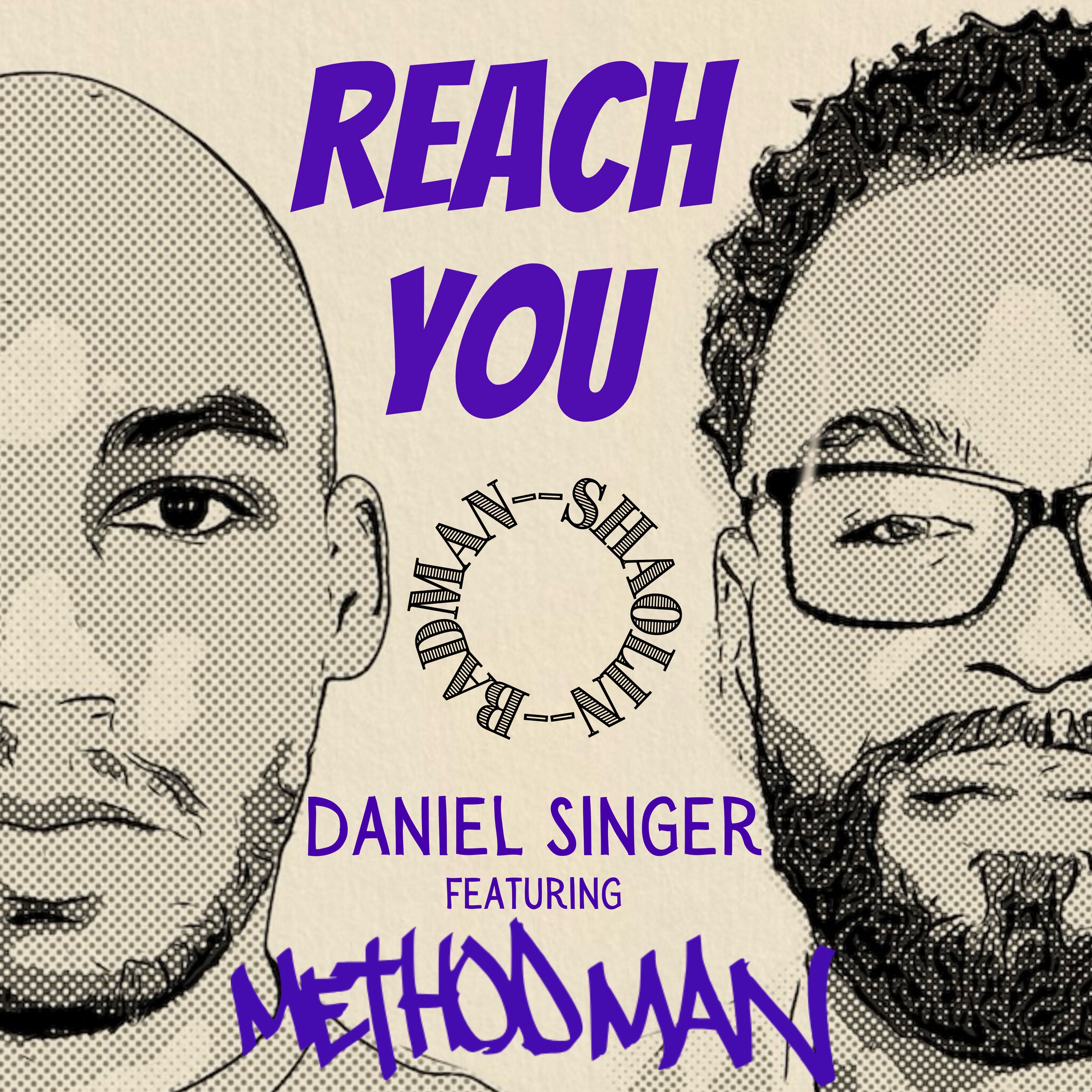 Reach You (feat. Method Man) [Badman Shaolin Mix] - Single album cover