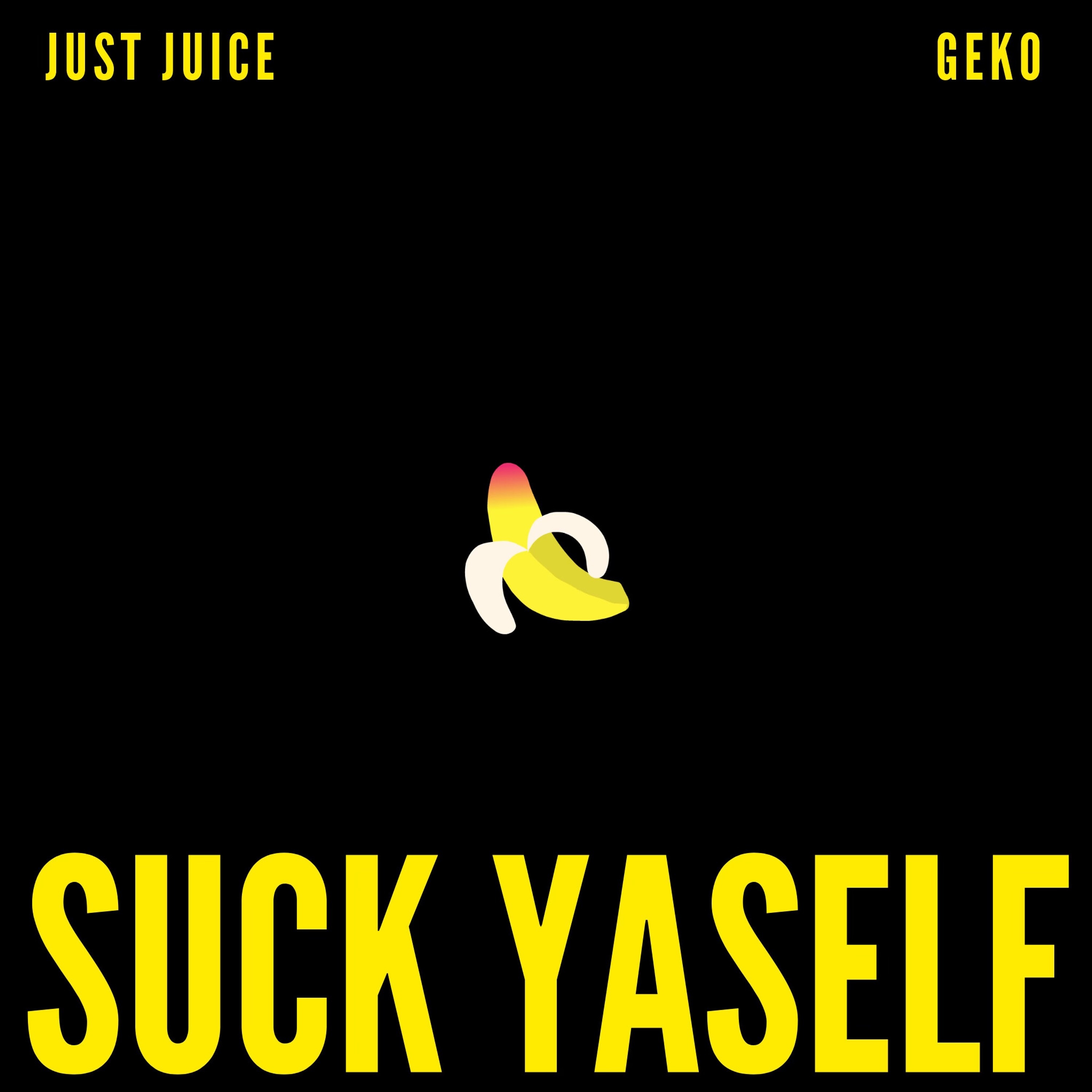 Suck Yaself - Single album cover