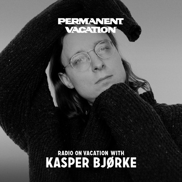 Radio On Vacation With Kasper Bjørke (DJ Mix) album cover
