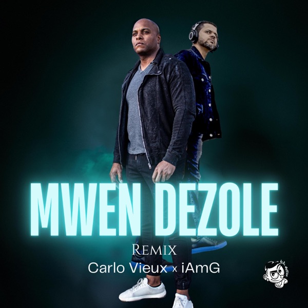 Mwen Dezole (feat. iAmG) [Remix] - Single album cover