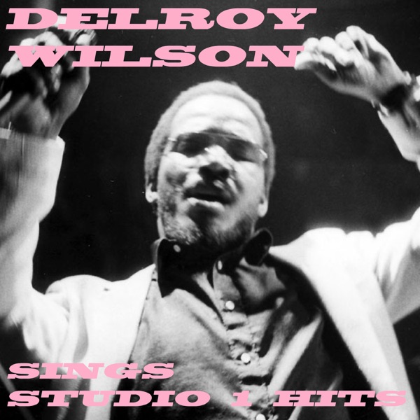 Delroy Wilson Sings Studio 1 Hits album cover