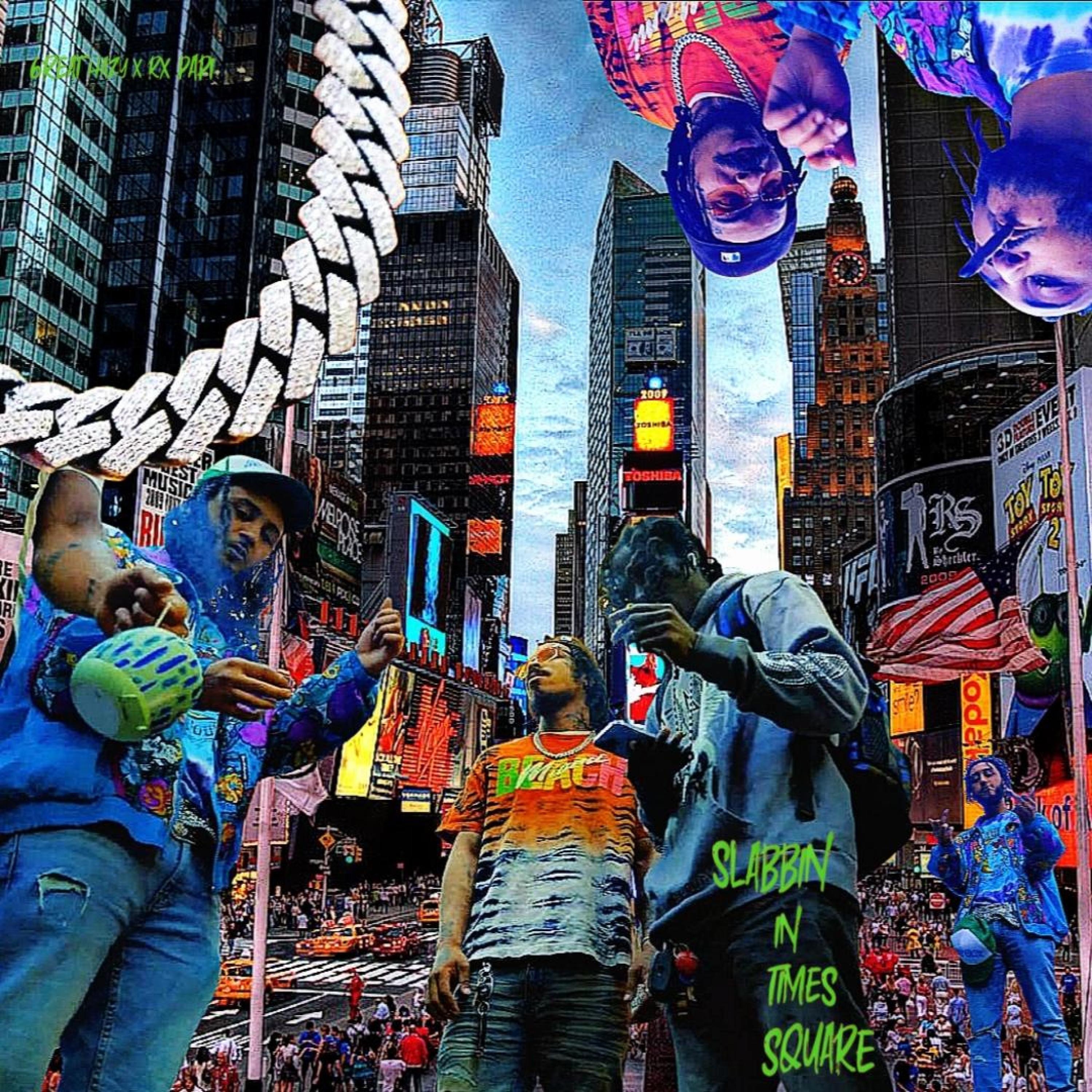 Slabbin In Times Square (feat. Rx Papi) - Single album cover