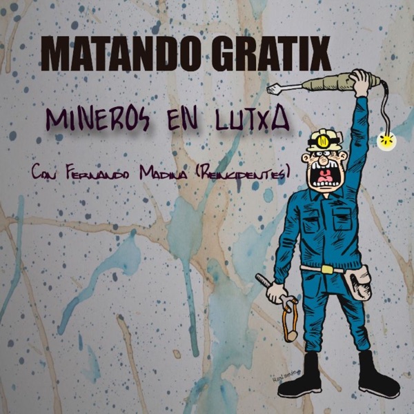 Mineros En Lutxa (feat. Reincidentes) - Single album cover