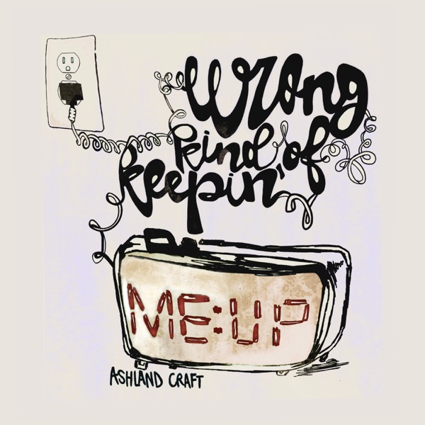 Wrong Kind of Keepin' Me Up - Single album cover